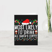 Most Likely To Drink All Santa's Coffee Matching F Karte (Vorderseite)