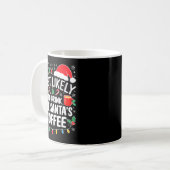 Most Likely To Drink All Santa's Coffee Shirt Chri Kaffeetasse (Vorderseite Links)