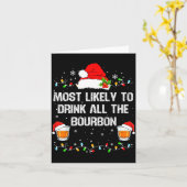 Most Likely To Drink All The Bourbon Funny Christm Karte (Gelbe Blume)