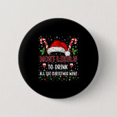 Most Likely To Drink All The Christmas Wine Family Button (Vorderseite)