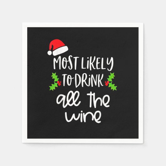 Most Likely To Drink All The Wine Family Christmas Serviette (Vorderseite)