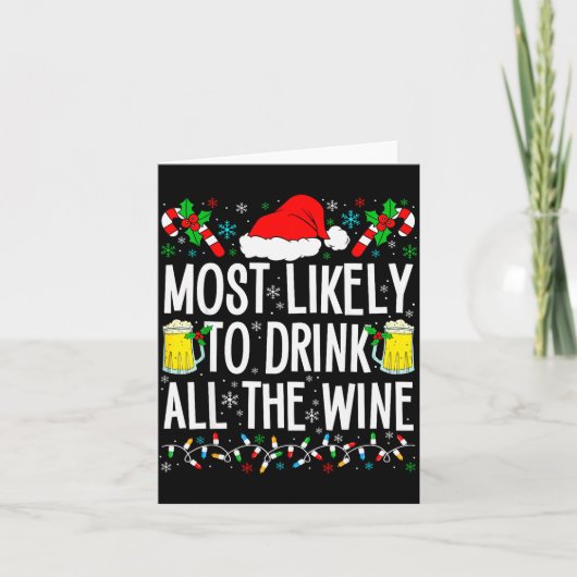 Most Likely To Drink All The Wine Funny Drinking C Karte (Vorderseite)