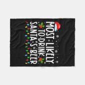 Most Likely To Drink Santas Beer Funny Drinking C Fleecedecke (Vorderseite (Horizontal))