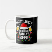 Most Likely To Drink Santa's Beer Funny Drinking C Kaffeetasse (Links)