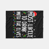 Most Likely To Drink With The Elves Elf Drinking C Fleecedecke (Vorderseite (Horizontal))