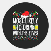 Most Likely To Drink With The Elves Elf Funny Drin Runder Aufkleber (Vorderseite)