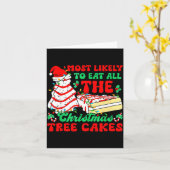 Most Likely To Eat All The Christmas Tree Cakes - Karte (Gelbe Blume)