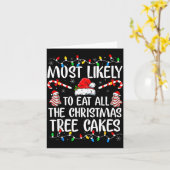 Most Likely To Eat All The Christmas Tree Cakes Xm Karte (Gelbe Blume)