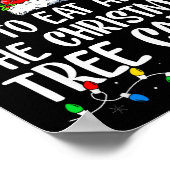 Most Likely To Eat All The Christmas Tree Cakes Xm Poster (Ecke)