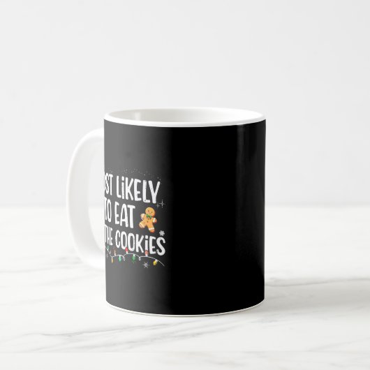 Most Likely To Eat All The Cookies Family Matching Kaffeetasse (Vorderseite Links)
