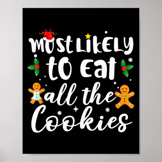 Most Likely To Eat All The Cookies Funny Christmas Poster (Vorne)