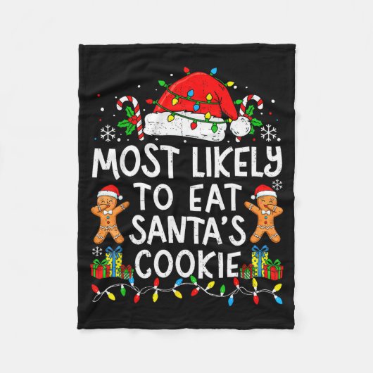 Most Likely To Eat Santa’s Cookie Family Matching Fleecedecke (Vorderseite)