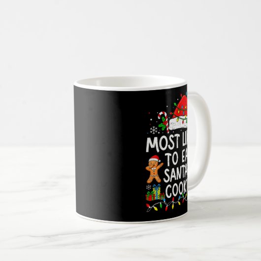 Most Likely To Eat Santa’s Cookie Family Matching Kaffeetasse (VorderseiteRechts)