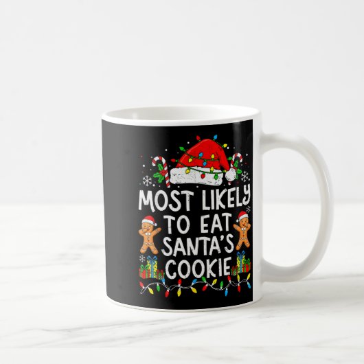 Most Likely To Eat Santa’s Cookie Family Matching  Kaffeetasse (Rechts)