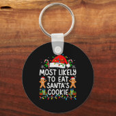 Most Likely To Eat Santa’s Cookie Family Matching Schlüsselanhänger (Vorderseite)