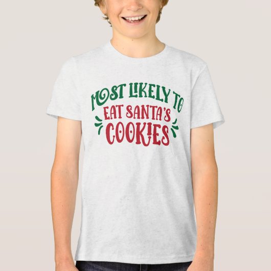 Most Likely to Eat Santa’s Cookies Funny Family Tri-Blend Shirt (Vorderseite)