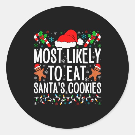 Most Likely To Eat Santa's Cookie Family Christmas Runder Aufkleber (Vorderseite)