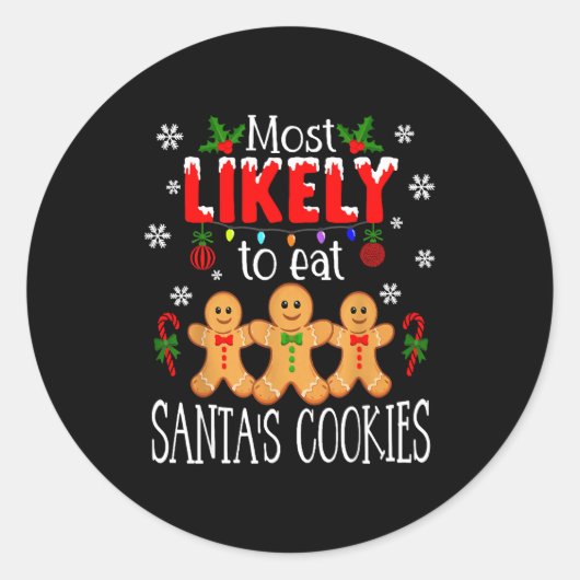 Most Likely To Eat Santa's Cookies Christmas Famil Runder Aufkleber (Vorderseite)