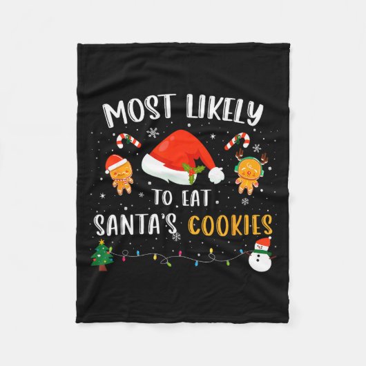 Most Likely To Eat Santas Cookies Family Christmas Fleecedecke (Vorderseite)