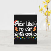 Most Likely To Eat Santas Cookies Family Christmas Karte (Gelbe Blume)