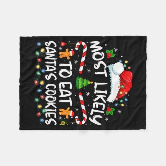 Most Likely To Eat Santa's Cookies Funny Christmas Fleecedecke (Vorderseite (Horizontal))