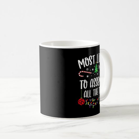 Most Likely To Emble All The Toys Funny Christmas Kaffeetasse (VorderseiteRechts)