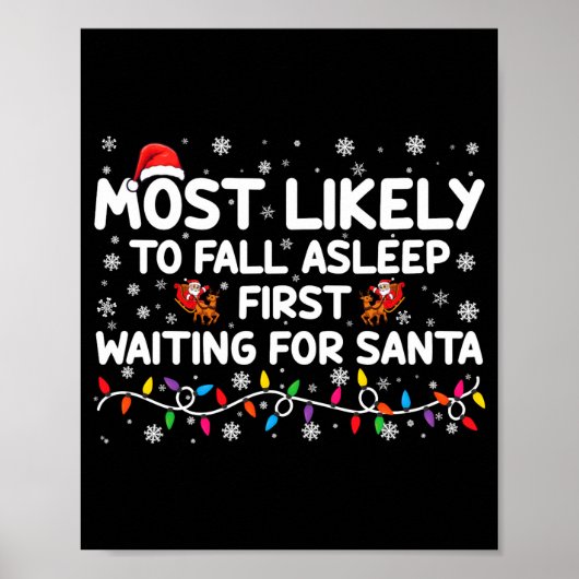 Most Likely To Fall Asleep First Funny Xmas Family Poster (Vorne)