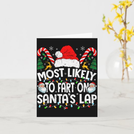 Most Likely To Fart On Santa’s Lap Family Matching Karte (Gelbe Blume)