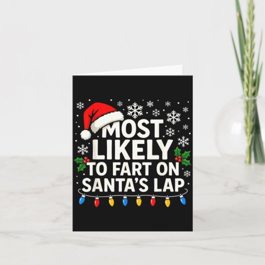 Most Likely To Fart On Santa’s Lap Funny Family Ch Karte (Vorderseite)
