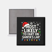 Most Likely To Fart On Santa’s Lap Funny Family Ch Magnet (Vorderseite/Rückseite)