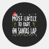Most Likely To Fart On Santa's Lap Christmas Match Runder Aufkleber (Vorderseite)