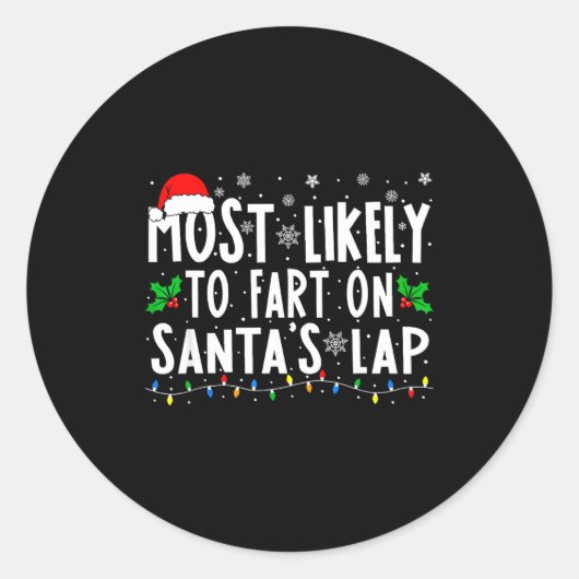 Most Likely To Fart On Santa's Lap Christmas Runder Aufkleber (Vorderseite)