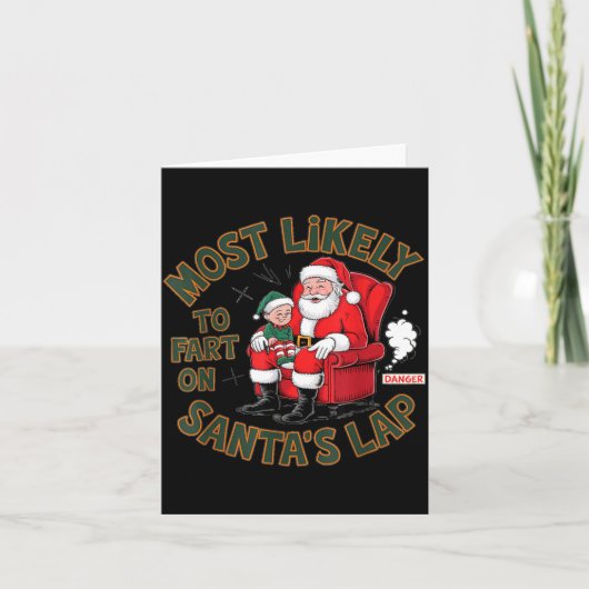 Most Likely To Fart On Santa's Lap Elf Christmas B Karte (Vorderseite)