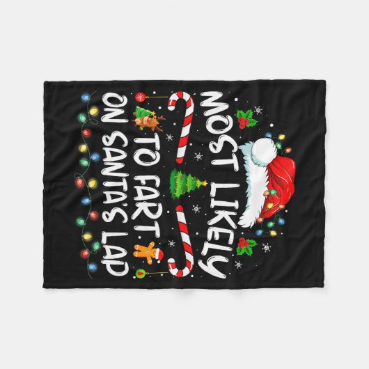 Most Likely To Fart On Santa's Lap Family Christma Fleecedecke (Vorderseite (Horizontal))