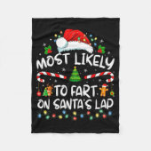 Most Likely To Fart On Santa's Lap Family Christma Fleecedecke (Vorderseite)