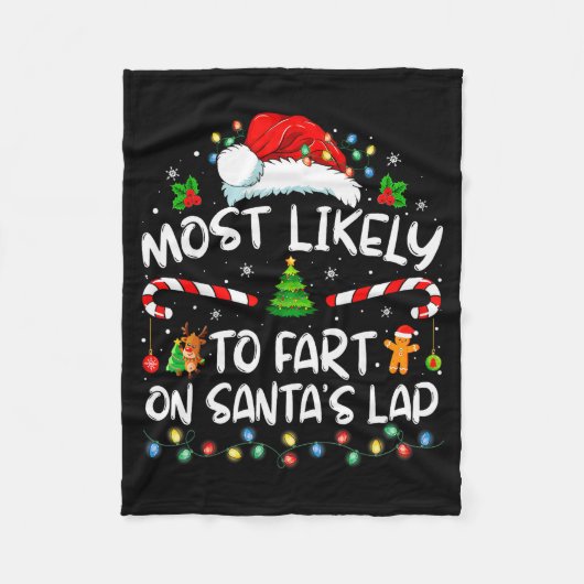 Most Likely To Fart On Santa's Lap Family Christma Fleecedecke (Vorderseite)