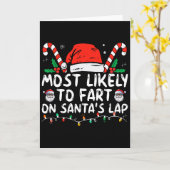 Most Likely To Fart On Santa's Lap Family Christma Karte (Gelbe Blume)