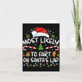 Most Likely To Fart On Santa's Lap Family Christma Karte (Vorderseite)