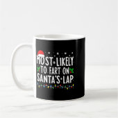 Most Likely To Fart On Santa's Lap Family Matching Kaffeetasse (Links)