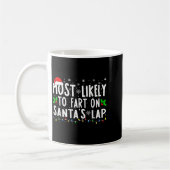 Most Likely To Fart On Santa's Lap Family Matching Kaffeetasse (Links)