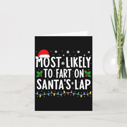 Most Likely To Fart On Santa's Lap Family Matching Karte (Vorderseite)
