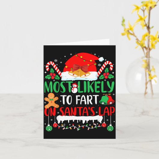 Most Likely To Fart On Santa's Lap Family Matching Karte (Gelbe Blume)