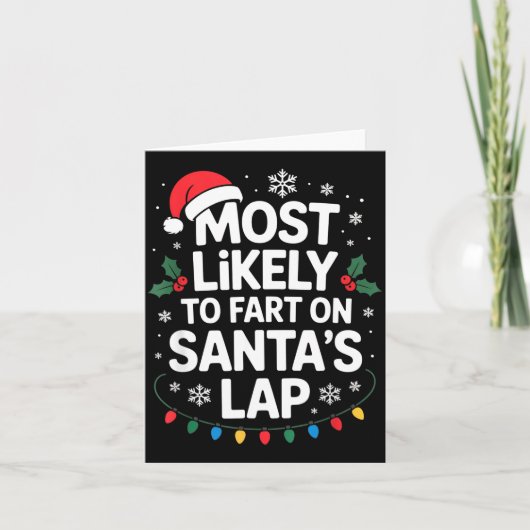 Most Likely To Fart On Santa's Lap Family Matching Karte (Vorderseite)