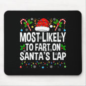 Most Likely To Fart On Santa's Lap Family Matching Mousepad (Vorne)