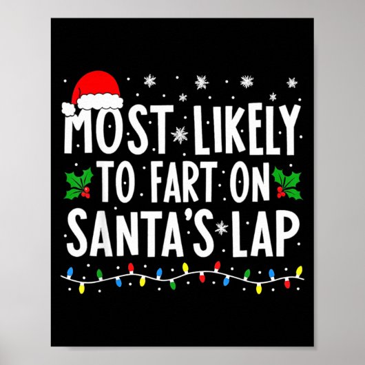 Most Likely To Fart On Santa's Lap Family Matching Poster (Vorne)