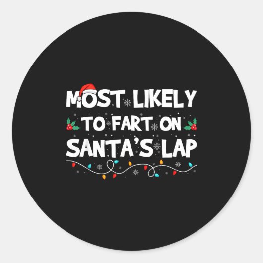 Most Likely To Fart On Santa's Lap Family Matching Runder Aufkleber (Vorderseite)