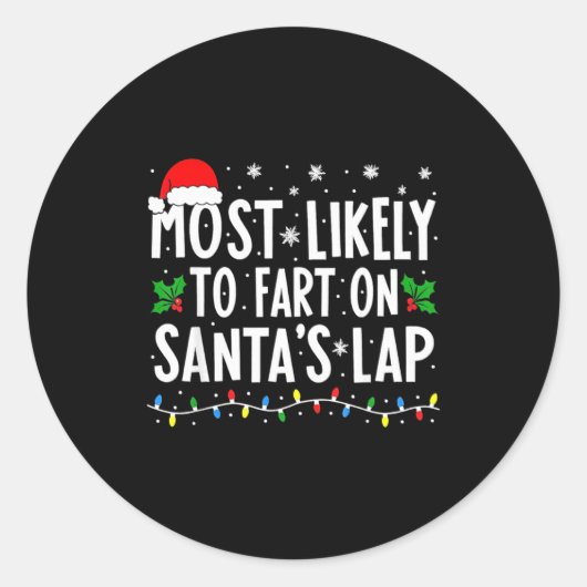 Most Likely To Fart On Santa's Lap Family Matching Runder Aufkleber (Vorderseite)
