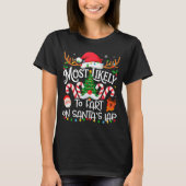 Most Likely To Fart On Santa's Lap Family Matching T-Shirt (Vorderseite)