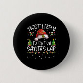 Most Likely To Fart On Santa's Lap Funny Christmas Button (Vorderseite)