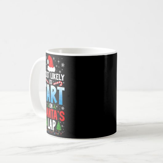 Most Likely To Fart On Santa's Lap Funny Embarring Kaffeetasse (Vorderseite Links)